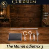 The Manus Adiutrix III— Foundational Series