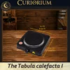 The Tabula calefacta
