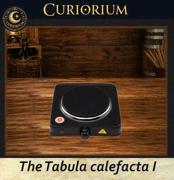 The Tabula calefacta